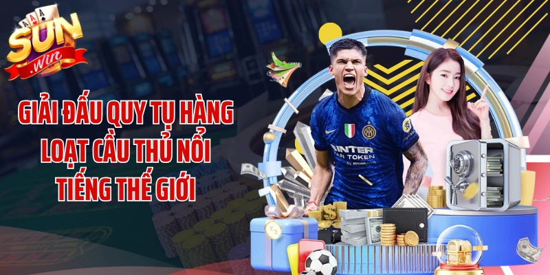 Giải đấu quy tụ hàng loạt cầu thủ nổi tiếng thế giới