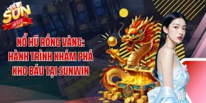 Nổ Hũ Rồng Vàng: Hành Trình Khám Phá Kho Báu Tại SUNWIN