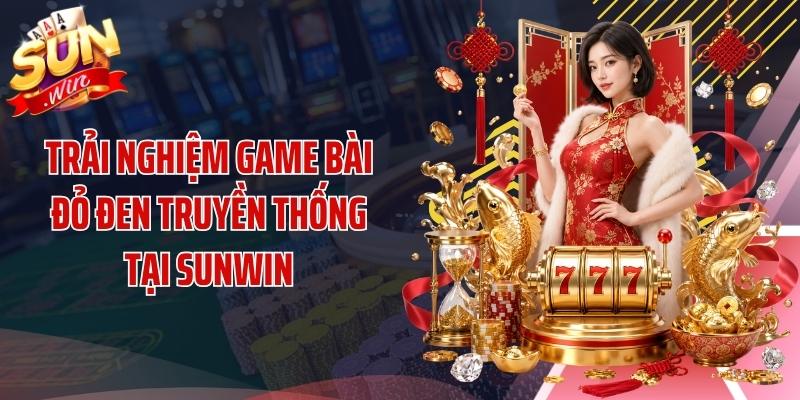 Trải nghiệm game bài đỏ đen truyền thống tại SUNWIN